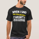 Search for insult tshirts Sarcasm