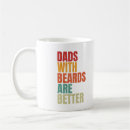 Search for funny beard mugs Father