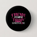 Search for let friend badges Pink breast cancer