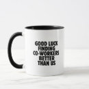 Search for funny co worker mugs Coworker goodbye