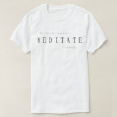 Search for meditation tshirts Spiritual