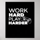 Search for work hard play hard posters Quote