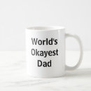 Search for okayest dad mugs World's