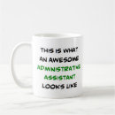 Search for administrator mugs Administrative assistant