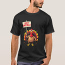 Search for funny turkey jokes tshirts Thanksgiving
