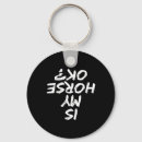 Search for funny horse sayings key rings Cowboy