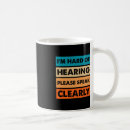 Search for hard of hearing mugs Impaired