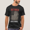 Search for retired postal worker tshirts Humour funny saying