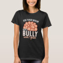 Search for anti bullying quotes tshirts Unity