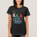 Search for obsessive christmas disorder tshirts Humour