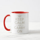 Search for keep calm and carry on mugs Quote