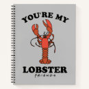 Search for lobster notebooks Iconic love quote