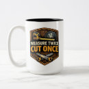 Search for measure twice mugs Handyman