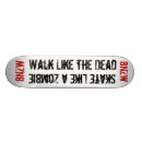 Search for walk skateboards Zombie