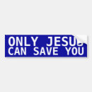 Search for saves bumper stickers Jesus