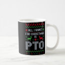 Search for pto mugs Christmas is
