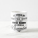 Search for november mugs Birthday