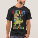 Search for my superpower is autism tshirts Aspergers