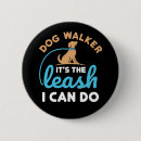 Search for funny dog quotes badges Saying