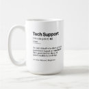 Search for tech support humor mugs Software engineer