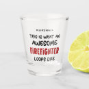 Search for firefighter shot glasses Funny