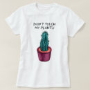Search for funny cactus tshirts Humour
