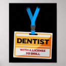 Search for funny dentist posters Dental hygienist