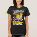 Search for your neighborhood tshirts Medication