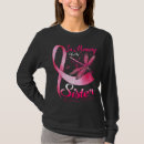 Search for breast cancer sister tshirts October