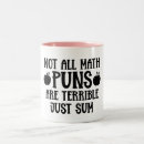 Search for math quote mugs Joke