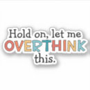 Search for funny introvert stickers Hang on