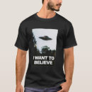 Search for aliens tshirts Believe