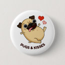 Search for hug a pug badges Dog lover