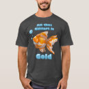 Search for gold fish tshirts Aquatic