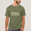 Search for pensioner tshirts Humour