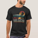 Search for bass player tshirts Old