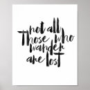 Search for not all who wander posters Are lost