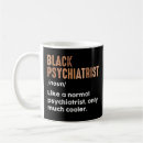 Search for funny psychiatrist mugs Mental health