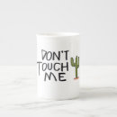 Search for touch me mugs Quote