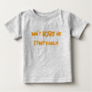 Search for scared baby shirts Funny