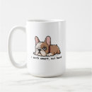 Search for funny french bulldog mugs Pet lovers