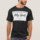 Search for holy spirit tshirts God