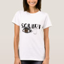 Search for i squirt tshirts Funny