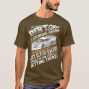 Search for dirt modified tshirts Funny