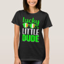 Search for little dude tshirts Shamrock