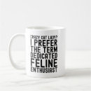 Search for feline mugs Sarcasm