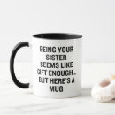 Search for sister funny mugs Sibling