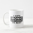 Search for funny statement mugs Quotes
