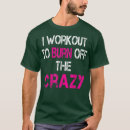 Search for burn off tshirts Bodybuilding