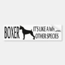 Search for dog breeds bumper stickers Boxer
